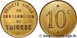 NECESSITÉ (MONNAIES ET JETONS DE... ) THEMES DIVERS 10 Centimes Société civile de consommation Trignac