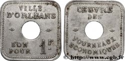 SOCIÉTÉS DE BIENFAISANCE Bon pour 1 Franc Vile d’Orléans - Fourneaux économiques