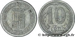 UNION DES COMMERCANTS DE CADILLAC 10 Centimes Cadillac