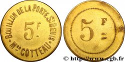BOUILLON DE LA PORTE ST DENIS MAISON COTTEAU 5 Francs Paris