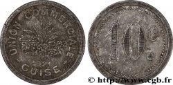 UNION COMMERCIALE 10 Centimes Guise