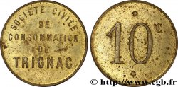 SOCIETE CIVILE DE CONSOMMATION DE TRIGNAC 10 Centimes Trignac