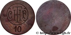 C.F.T.H. (COMPAGNIE FRANCAISE THOMSON-HOUSTON) 10 Centimes Paris
