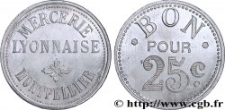 MERCERIE LYONNAISE 25 Centimes Montpellier