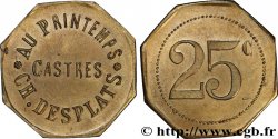 AU PRINTEMPS - CH. DESPLATS 25 Centimes Castres