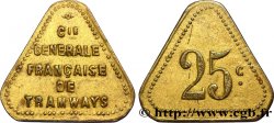 COMPAGNIE GENERALE FRANCAISE DE TRAMWAYS 25 Centimes Orléans
