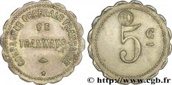 COMPAGNIE GENERALE FRANCAISE DE TRAMWAYS 5 Centimes Le Havre