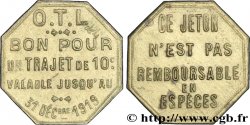 O.T.L. (La compagnie des Omnibus et Tramways de Lyon) 10 Centimes Lyon