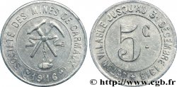 SOCIÉTÉ DES MINES DE CARMAUX 5 Centimes Carmaux