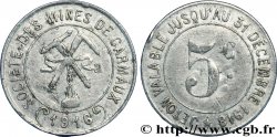 SOCIÉTÉ DES MINES DE CARMAUX 5 Centimes Carmaux
