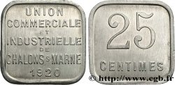 UNION COMMERCIALE ET INDUSTRIELLE DE CHALONS-SUR-MARNE 25 Centimes Chalons-sur-Marne