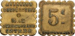 AVIATION / COOPERATIVE / MAS JEAN-GUIRAND 5 Centimes Istres