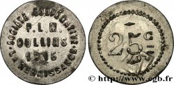 SOCIETE COOPERATIVE P.L.M. LA RENAISSANCE 25 Centimes Oullins