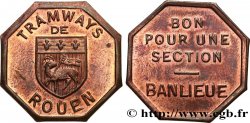 TRAMWAYS DE ROUEN BON POUR UNE SECTION BANLIEUE Rouen