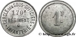 CERCLE DES SOUS-OFFICIERS - 170me REGIMENT D’INFANTERIE 1 FRANC EPINAL