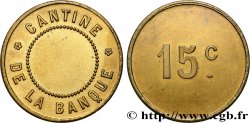 CAFES BRASSERIES ET RESTAURANTS 15 Centimes - Cantine de la Banque Paris