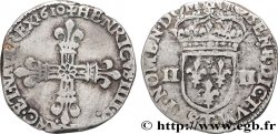 HENRI IV LE GRAND Quart d écu, croix bâtonnée et fleurdelisée de face 1610 Nantes