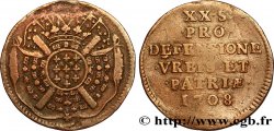 FLANDRE - SIÈGE DE LILLE Vingt sols, monnaie obsidionale 1708 Lille