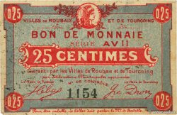 25 Centimes FRANCE Regionalismus und verschiedenen Roubaix et Tourcoing 1914 JP.59-2052