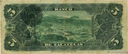 5 Pesos MEXICO Zacatecas 1914 PS.0475d BC+