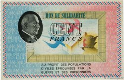 100 Francs BON DE SOLIDARITÉ FRANCE Regionalismus und verschiedenen  1941 KL.10A3