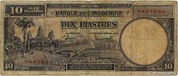 10 Piastres INDOCHINE FRANÇAISE  1947 P.080