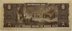 5 Cruzeiros BRASILIEN  1943 P.134a S