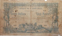 20 Dollars - 20 Piastres INDOCHINE FRANÇAISE Saïgon 1898 P.030