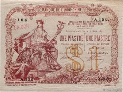 1 Piastre - 1 Piastre Faux INDOCHINE FRANÇAISE Saïgon 1909 P.034bx SUP