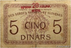 20 Kronen sur 5 DInara JUGOSLAWIEN  1919 P.016a fS