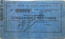 50 Centimes FRANCE regionalism and miscellaneous Saint-Quentin 1914 JP.-