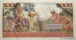 5000 Francs Schoelcher CCFOM Spécimen AFRIQUE ÉQUATORIALE FRANÇAISE  1947 A.136aS2 SPL