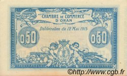 50 Centimes ALGÉRIE Oran 1915 JP.01 pr.NEUF
