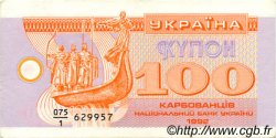 100 Karbovantsiv UKRAINE  1992 P.088a XF