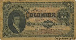 25 Pesos KOLUMBIEN  1904 P.313 fS