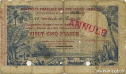 25 Francs Annulé NUEVAS HÉBRIDAS  1921 P.A1 RC