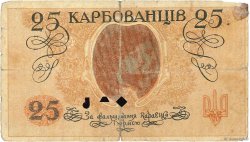 25 Karbovantsiv Annulé UKRAINE  1918 P.002b G