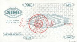500 Dinara BOSNIA HERZEGOVINA Zenica 1992 P.007g XF