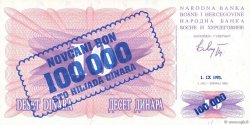 100000 Dinara BOSNIEN-HERZEGOWINA  1993 P.034a