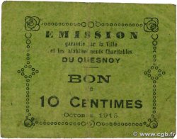10 Centimes FRANCE Regionalismus und verschiedenen Le Quesnoy 1915 JP.59-3135