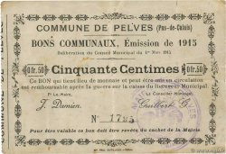 50 Centimes FRANCE regionalism and miscellaneous Pelves 1915 JP.62-1113