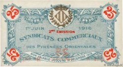 25 Centimes FRANCE regionalismo e varie Pyrénées-Orientales 1916 JP.66-69 AU