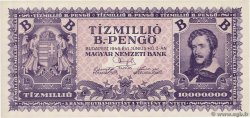 10 Millions B-Pengo HONGRIE  1946 P.135 pr.NEUF
