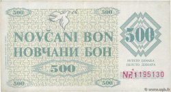 500 Dinara BOSNIA-HERZEGOVINA Zenica 1992 P.007g EBC