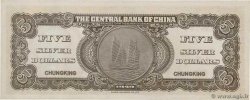 5 Dollars CHINA Chungking 1949 P.0443 AU+