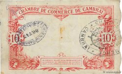 10 Francs FRANCE regionalism and various Cambrai 1914 JP.037.17 VF