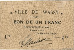 1 Franc FRANCE regionalism and various Wassy 1915 JP.52-39 XF