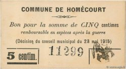 5 Centimes FRANCE regionalism and miscellaneous Homecourt 1915 JP.54-027 UNC