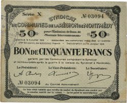 50 Francs FRANCE Regionalismus und verschiedenen Montmedy 1916 JP.55-18 SS