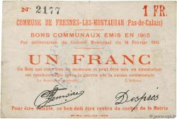 1 Franc FRANCE régionalisme et divers Fresnes-Les-Montauban 1915 JP.62-0604 TB